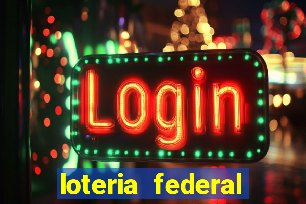 loteria federal sorteio termomecanica